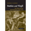 Statius and Virgil: The Thebaid and the Reinterpretation of the Aeneid
