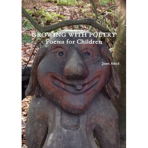 Growing With Poetry: Poems for Children