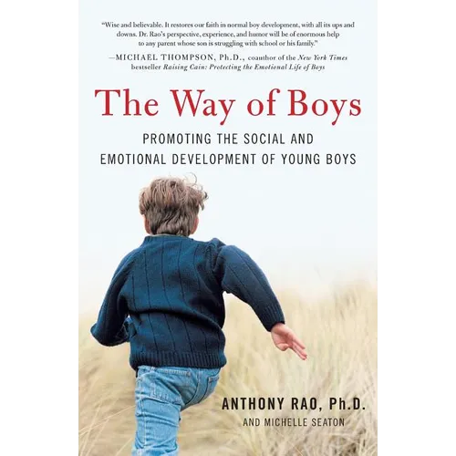 The Way of Boys: Promoting the Social and Emotional Development of Young Boys