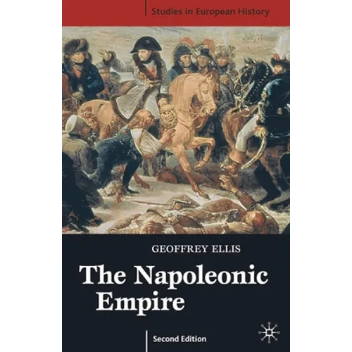 The Napoleonic Empire, Second Edition