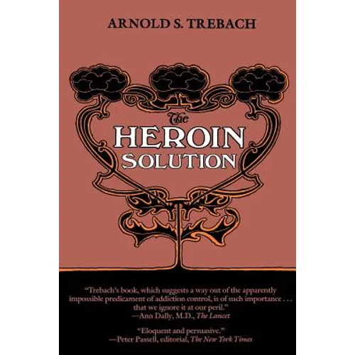The Heroin Solution