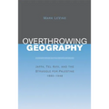 Overthrowing Geography: Jaffa, Tel Aviv, and the Struggle for Palestine, 1880-1948