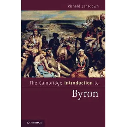 The Cambridge Introduction to Byron