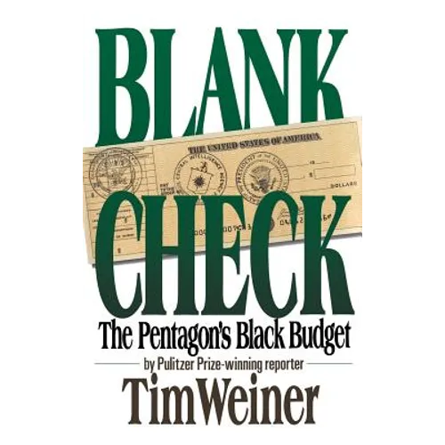 Blank Check: The Pentagon's Black Budget