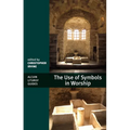 The Use of Symbols in Worship