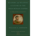 Readers and Reading Culture in the High Roman Empire: A Study of Elite Communities