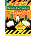 The Boston Driver's Handbook: The Almost Post Big Dig Edition