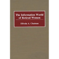The Information World of Retired Women
