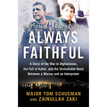 Always Faithful: A Story of the War in Afghanistan, the Fall of Kabul, and the Unshakable Bond Between a Marine and an Interpreter