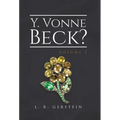 Y. Vonne Beck? Volume 2