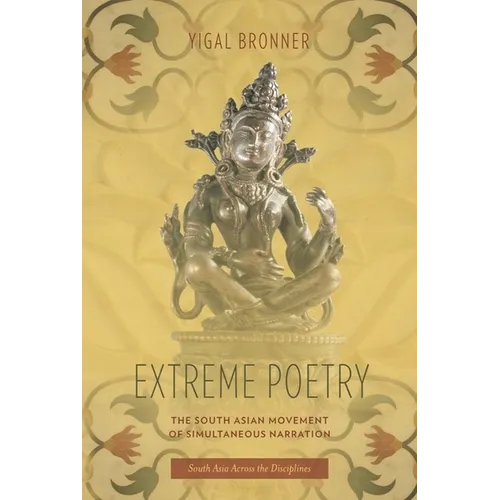 Extreme Poetry: The South Asian Movement of Simultaneous Narration
