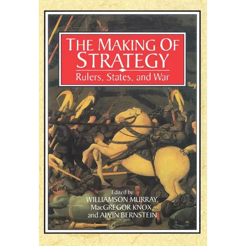 The Making of Strategy