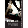 Deliverance: Psychic Disturbances and Occult Movement: Fully Updated and Expanded Edition
