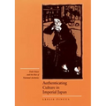 Authenticating Culture in Imperial Japan: Kuki Shuzo and the Rise of National Aesthetics Volume 5