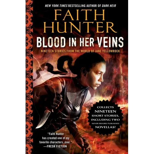 Blood in Her Veins: Nineteen Stories from the World of Jane Yellowrock