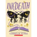 Inkdeath (Inkheart Trilogy, Book 3): Volume 3