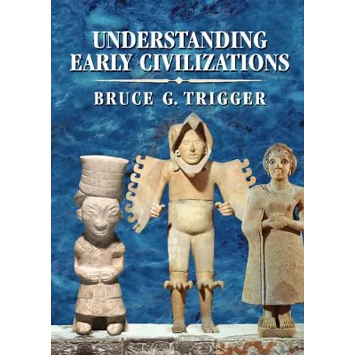 Understanding Early Civilizations: A Comparative Study