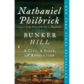 Bunker Hill: A City, a Siege, a Revolution