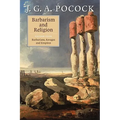 Barbarism and Religion: Volume 1, the Enlightenments of Edward Gibbon, 1737-1764