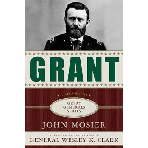 Grant: A Biography