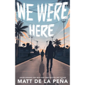 We Were Here