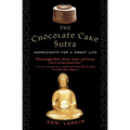 The Chocolate Cake Sutra: Ingredients for a Sweet Life