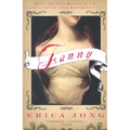 Fanny: Being the True History of the Adventures of Fanny Hackabout-Jones