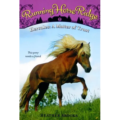 Running Horse Ridge #2: Hercules: A Matter of Trust