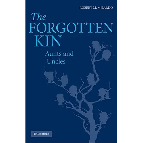 The Forgotten Kin: Aunts and Uncles