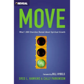The Move: What 1,000 Churches Reveal about Spiritual Growth