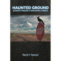 Haunted Ground: Journeys Through a Paranormal America