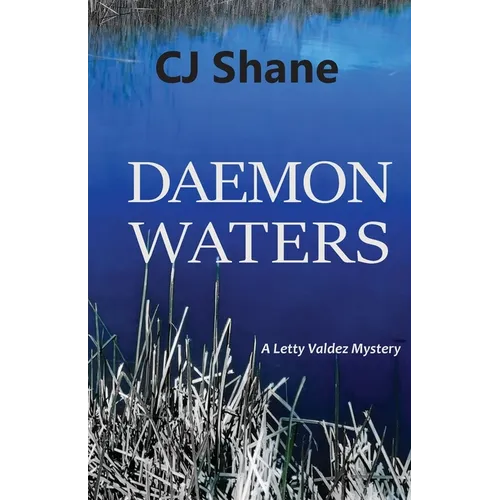 Daemon Waters: A Letty Valdez Mystery