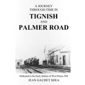 A Journey Through Time in Tignish and Palmer Road