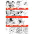 Radical Artifice: Writing Poetry in the Age of Media