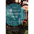 The Silence of Bonaventure Arrow