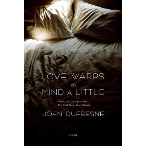 Love Warps the Mind a Little