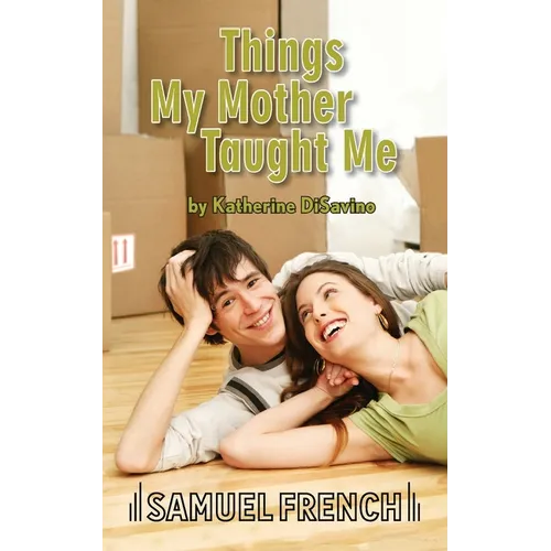 Things My Mother Taught Me