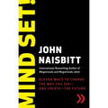 Mind Set!: Eleven Ways to Change the Way You See--And Create--The Future