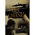 Life Gave Me A Chance