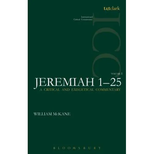 Jeremiah (ICC): Volume 1: 1-25