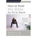 How to Read the Bible for All Its Worth