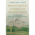 Monitoring American Federalism