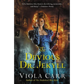 The Devious Dr. Jekyll: An Electric Empire Novel