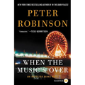 When the Music's Over: An Inspector Banks Novel