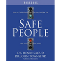 Safe People Workbook: How to Find Relationships That Are Good for You and Avoid Those That Aren't