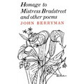 Homage to Mistress Bradstreet