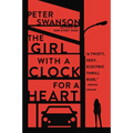 The Girl with a Clock for a Heart