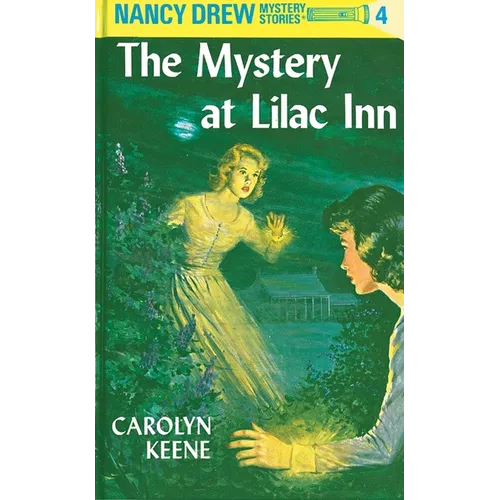 Nancy Drew 04: The Mystery at Lilac Inn
