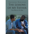 The Lessons of My Father: Time Waits on No Man