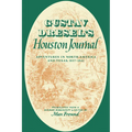 Gustav Dresel's Houston Journal: Adventures in North America and Texas, 1837-1841